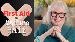 First Aid for Mature Hair