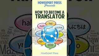 How To Become a Translator - Your Step-By-Step Guide To Becoming a Translator