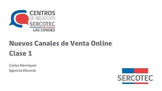 Nuevos Canales de Venta Online, Clase 1