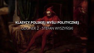 Klasycy Polskiej Myśli Politycznej. Odcinek 2: Stefan Wyszyński