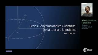 CUCO Workshop: Arquitectura convolucional (QCNN) en modelos VQC (DAS Photonics)