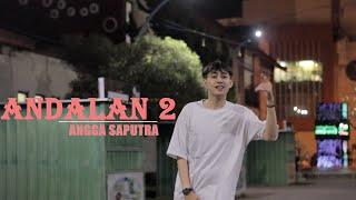 Angga Saputra - ANDALAN 2 ( Official Music Video )