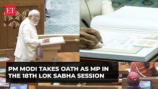 18th Lok Sabha session: Prime Minister Narendra Modi takes oath as MP in the Parliament