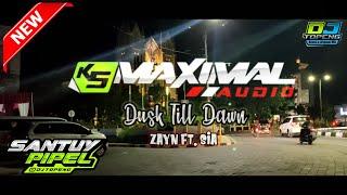 This is K5 Maximal  Dusk Till Dawn (DJ Topeng Remix)