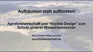 WASSERFORUM Bremen - Strömungsrichtung Teil 1: Agroforstsysteme und Keyline-Design