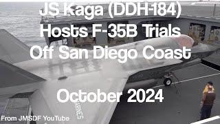 JS Kaga (DDH-184) Hosts F-35B Trials Off San Diego Coast 202410 #japan #jmsdf #jsdf #usmc #f35b #1