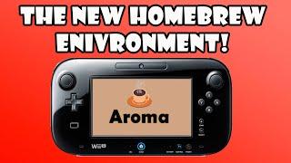 Homebrew your Wii U with AROMA (Latest Homebrew Method 2022)