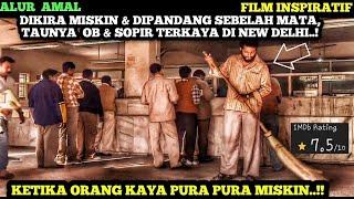 KETIKA ORANG KAYA PURA PURA MISKIN - ALUR CERITA FILM INDIA - AMAL