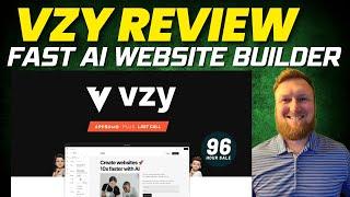 VZY Review: AI Website Builder - SUPER FAST - Lots of Customization Options - Appsumo Last Call