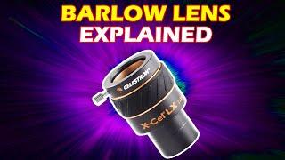 Barlow Lens Explained