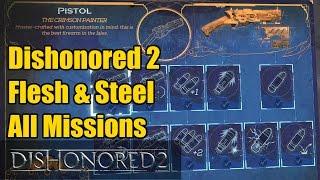 Dishonored 2 | Flesh & Steel Achievement | All Missions & All Blueprints | Very Hard | High Chaos