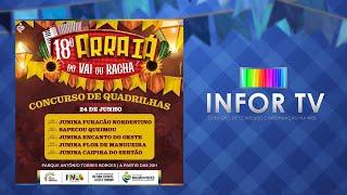 Final do Concurso de quadrilhas Juninas do 18º Arraiá do Vai ou Racha – Riachão Das Neves