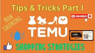 TEMU Tips & Tricks Part I   - Shopping Strategies