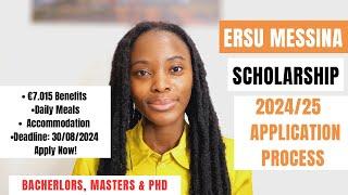 ERSU MESSINA 2024/25 COMPLETE APPLICATION PROCESS | €7,015 BENEFITS |SCHOLARSHIPS IN ITALY