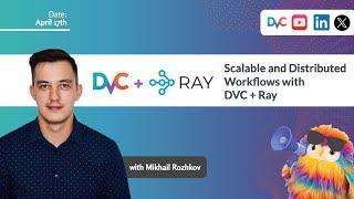 How to Create Scalable and Distributed Workflows with DVC and Ray