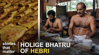 The Holige Bhatru of Hebri | Stories That Matter