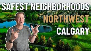 Exploring The Best Neighborhoods In Northwest Calgary