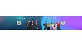 Canal 13 Tabasco