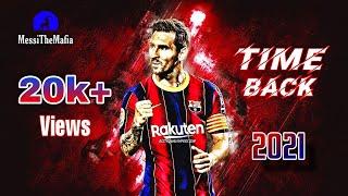 Time Back ( Bad Style ) Song | 4K |  Lionel Messi Version | Remix | English Songs | #MessiTheMafia