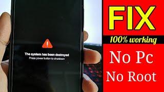 Fix The System Has Been Destroyed | Twrp Bootloop | Boot Damaged | Without PC Ft. Redmi Note 7 Pro