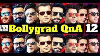 Bollygrad QnA 12 || Salman Khan | Shahrukh Khan | Aamir Khan | Hrithik Roshan | Ajay Devgn