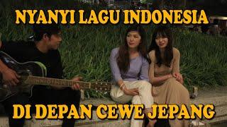 REAKSI CEWE JEPANG DENGER LAGU INDONESIA