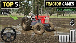 TOP 5 BEST TRACTOR SIMULATOR GAMES FOR ANDROID IOS || NEW TRACTOR GAMES 2025!