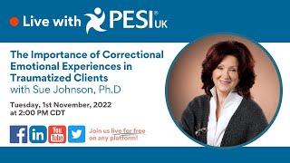 The Importance of Correctional Emotional Experiences in Traumatized Clients