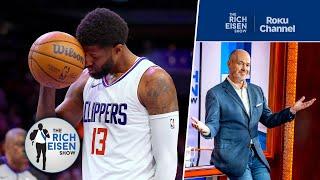 Rich Eisen Reacts to Paul George's Clippers Lowball Reveal | The Rich Eisen Show