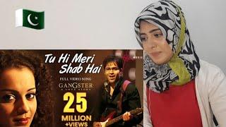 Tu Hi Meri Shab Hai | K.K | Emraan Hashmi | #pakistanireaction #emraanhashmi #tuhimerishabhai