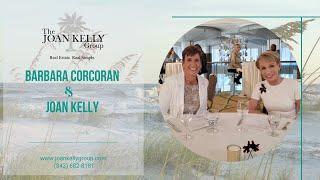 Barbara Corcoran Only Trusts Joan Kelly in the Hilton Head Market