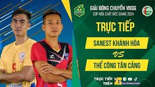 Trực tiếp | SANEST KHÁNH HÒA vs THỂ CÔNG TÂN CẢNG | Bảng Nam - Giải bóng chuyền VĐQG cúp HCĐG 2024