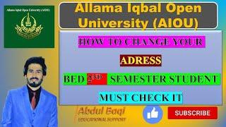 How to change your AIOU bed Address