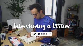 Interviewing a Writer // Day in the Life VLOG