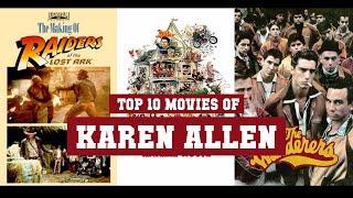 Karen Allen Top 10 Movies | Best 10 Movie of Karen Allen