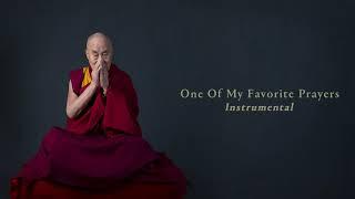 Dalai Lama - Inner World: One Of My Favorite Prayers (Instrumental)