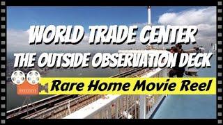 World Trade Center, NYC. RARE HOME MOVIE REEL. The Outside Observation Deck.{4K Super 8 Film 30fps}