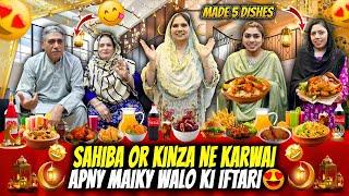 Sahiba or Kinza Ne Karwai Apne Mama Papa Ki Iftari | Sahiba Kinza Ne Kia Banaya | 5 Dishes Ready Ki