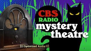 Vol. 10.1 | 3.75 Hrs - CBS Radio MYSTERY THEATRE - Old Time Radio Dramas - Volume 10: Part 1 of 2