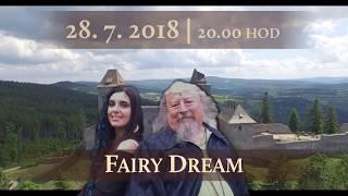 Hrad Kašperk - Fairy Dream 28. 7. 2018