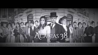 ACACIAS 38. Primera temporada. Parte 2. BSO compuesta por Alex Conrado.