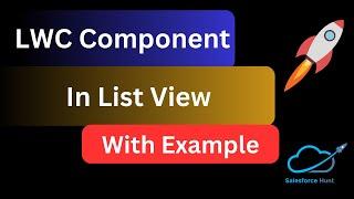 LWC component  in List View | @SalesforceHunt | #winter24 | #spring24 | #lwc | #salesforce