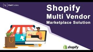 Shopify Service Provider and Partner | Multivendor Marketplace Development Company - Cartcoders