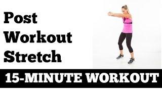 15-Minute Post Workout Stretch - Easy Flexibility, improve Range of Motion, Mobility and More