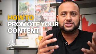 How To Promote Your Content | Jas Takhar