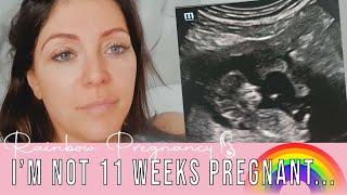 I'm NOT 11 weeks pregnant... | Week 11 Update | Rainbow Baby Pregnancy