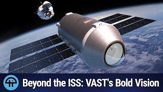 VAST's Ambitious Roadmap: From Haven-1 to Artificial Gravity Space Stations