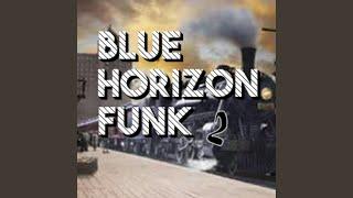 BLUE HORIZON FUNK V.2