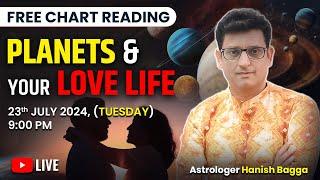 Planets & Your Love Life | Free Chart Reading | Acharya Ganesh