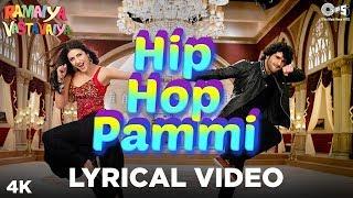 Hip Hop Pammi Lyrical - Ramaiya Vastavaiya | Girish Kumar, Shruti Haasan | Mika Singh, Monali Thakur